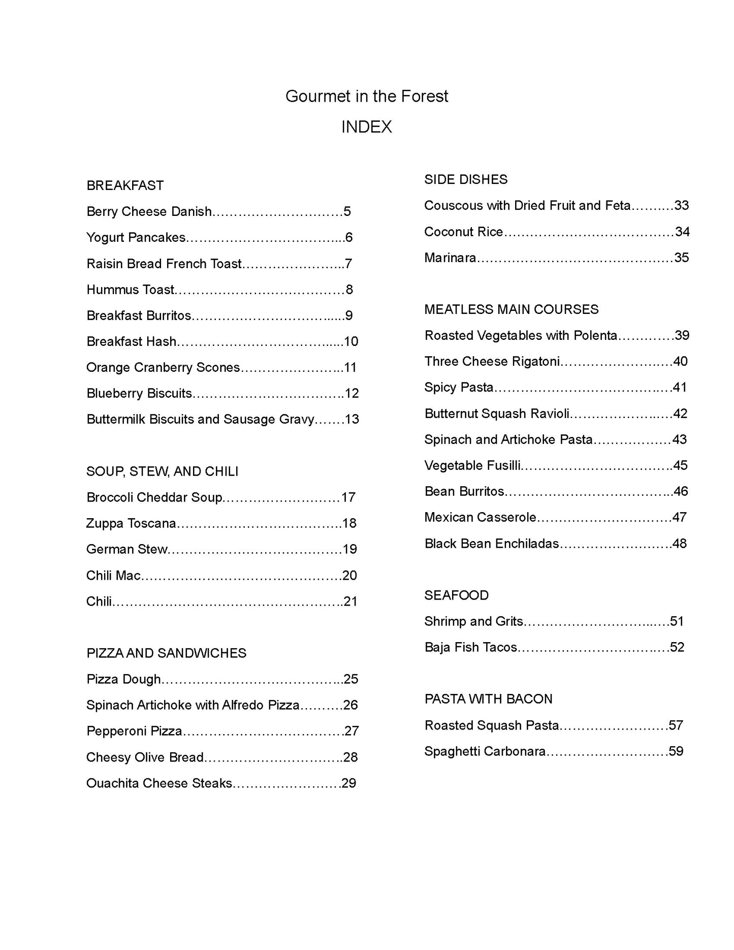 Gourmet In The Forest Cookbook
